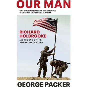Kniha Our Man - Packer, George [EN] (2020, Brožovaná, Random House UK Ltd)