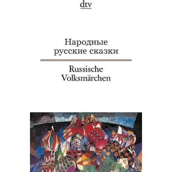 Pohádka Russische Volksmärchen - Afanasjew, Alexander N. [DE-RU] (2010, Brožovaná, DTV)
