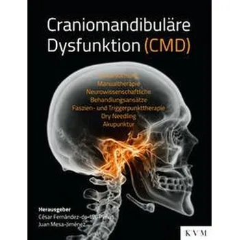 Craniomandibuläre Dysfunktion (CMD) - Fernández-De-Las-Peñas, César
