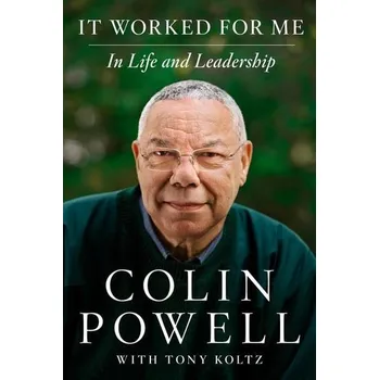 It Worked for ME - Powell, Colin L.