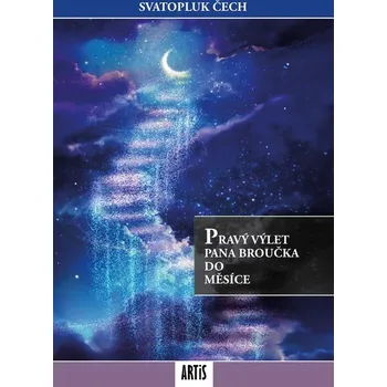 Poezie Pravý výlet pana Broučka do Měsíce