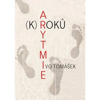 Umění Arytmie (k)roků