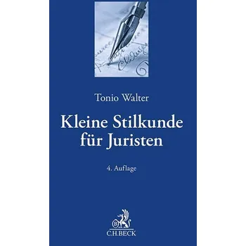 Kleine Stilkunde für Juristen - Walter, Tonio [DE] (2024, Brožovaná, C.H. Beck)