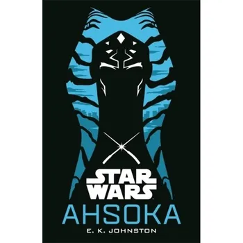 Ahsoka - Johnston, E. K.
