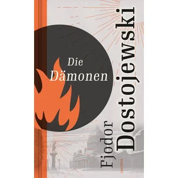 Die Dämonen. Roman. Mit Personenverzeichnis - Dostojewski, Fjodor M.