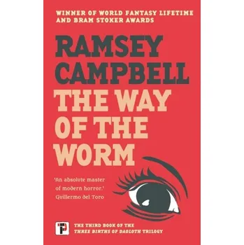 The Way of the Worm - Campbell, Ramsey [EN] (2022, Měkká, Flame Tree Publishing)