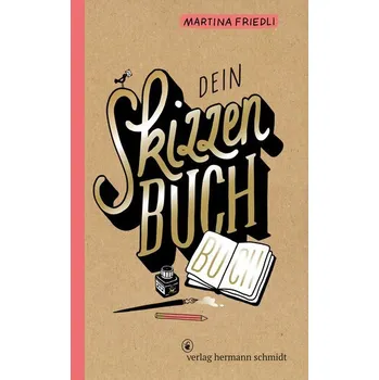 Encyklopedie Dein Skizzenbuch-Buch - Friedli, Martina