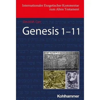 Genesis 1-11 - Carr, David M. [DE] (2024, Firma, Kohlhammer W.)