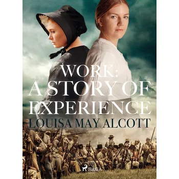 Work: A Story of Experience