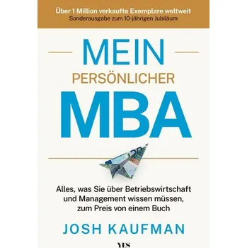 Mein persönlicher MBA - Kaufman, Josh