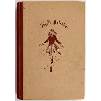 Tygřík Helenka - Luisa Šebestová