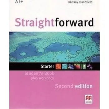Anglický jazyk Straightforward Split Ed. Starter: Student´s Book w. Workbook - Lindsay Clandfield