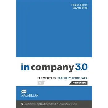 Anglický jazyk In Company Elementary 3.0.: Teacher´s Book Premium Plus Pack - Helena Gommová