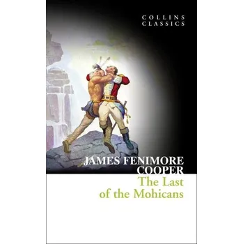 Cizojazyčná kniha The Last of the Mohicans - James Fenimore Cooper