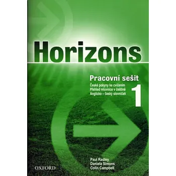 Anglický jazyk Horizons 1 Pracovní Sešit - Paul Radley