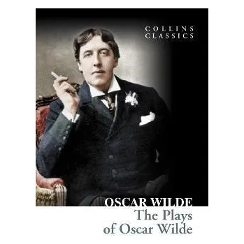 Cizojazyčná kniha The Plays of Oscar Wilde (Collins Classics) - Oscar Wilde