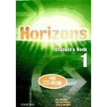 Anglický jazyk Horizons 1 Student´s Book + CD-ROM - Paul Radley