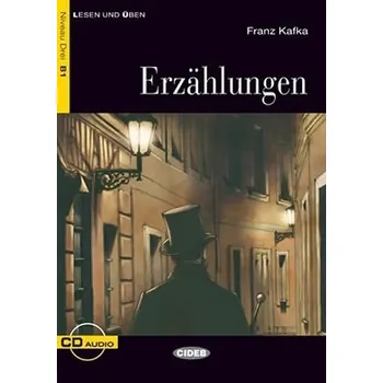 Německý jazyk Lessen und Üben: Erzählungen + CD Niveau Drei B1 - Franz Kafka