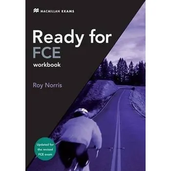 Anglický jazyk Ready for FCE (new edition) Workbook without Key - Roy Norris