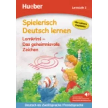 Německý jazyk Spielerisch Deutsch lernen: Das geheimnisvolle Zeichen - Annette Neubauerová