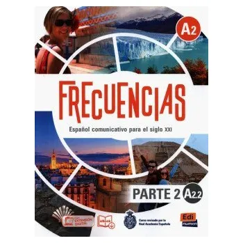 Španělský jazyk Frecuencias A2.2 - Libro Alumno - AA.VV