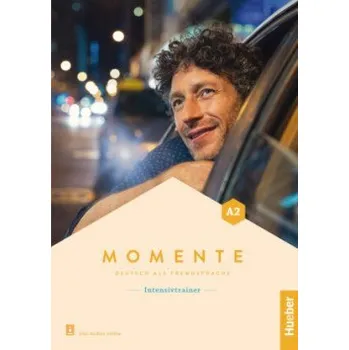 Německý jazyk Momente A2  Intensivtrainer plus Audios online - Sarita Batra