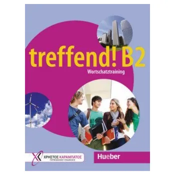 Německý jazyk treffend! B2 - Wortschatztraining Übungsbuch - Glotz-Kastanis, Jo; Tippmann, Doris