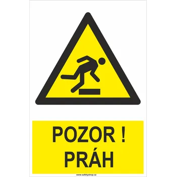 Pozor ! Práh ISO 7010 plast 0,5 mm 300x200 mm