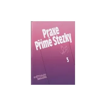 Minařík Květoslav: Praxe Přímé stezky 3 (často velmi kritické, někdy však i pochvalné rozhodné názory na duchovní směry a školy ve formě utříděné autorovy korespondence ( 229 str. V5) (vydání Canopus 2009))