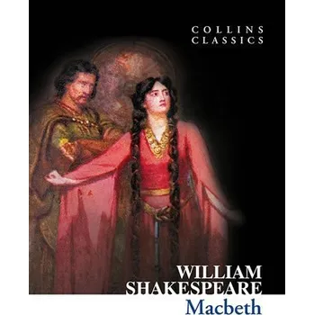 Cizojazyčná kniha Macbeth (Collins Classics) - William Shakespeare