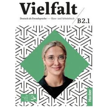 Německý jazyk Vielfalt B2/1 Kurs-und Arbeitsbuch plus interaktive Version - Dagmar Giersberg
