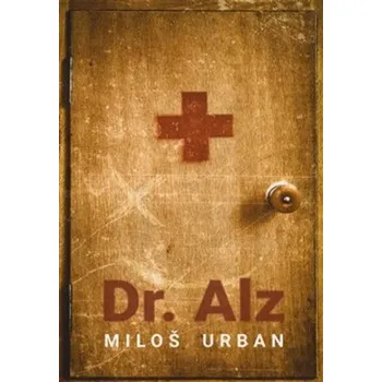 Dr. Alz - Miloš Urban (2024, pevná)
