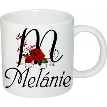 Melánie hrnek se jménem (hrneček s dámským jménem )