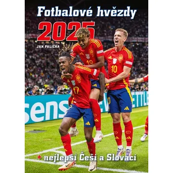 Kniha Fotbalové hvězdy 2025 - Jan Palička-ekniha (2025) [E-kniha]