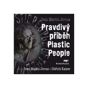 Pravdivý příběh Plastic People