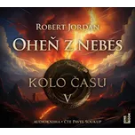 Kolo času V.: Oheň z nebes, audiokniha