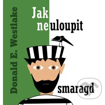 Jak neuloupit smaragd - Donald E. Westlake Tympanum
