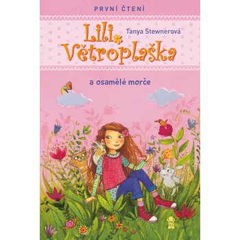 Kniha Lili Větroplaška a osamělé morče