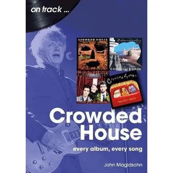 Cizojazyčná kniha Crowded House On Track - Magidsohn, Jon