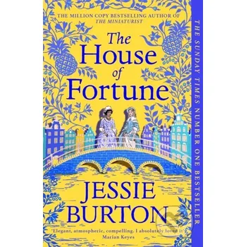 The House of Fortune - Jessie Burton Picador