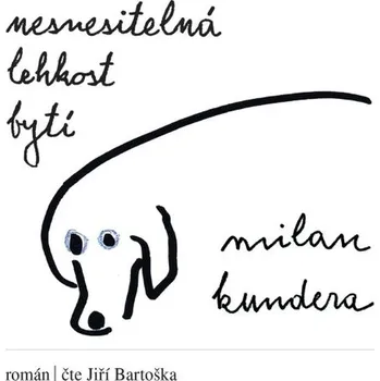 Nesnesitelná lehkost bytí