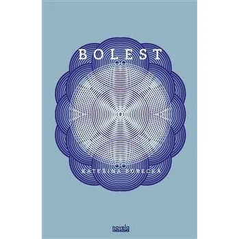 Bolest - Kateřina Borecká
