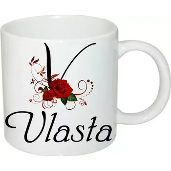 Vlasta hrnek se jménem (hrneček s dámským jménem )