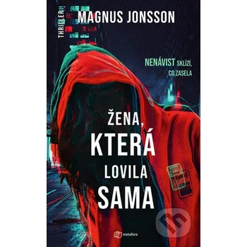 Kniha Žena, která lovila sama - Magnus Jonsson Grada