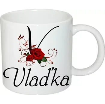 Vlaďka hrnek se jménem (hrneček s dámským jménem )