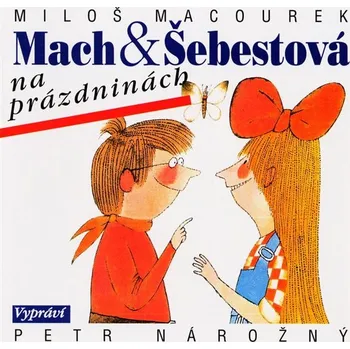 Mach a Šebestová na prázdninách