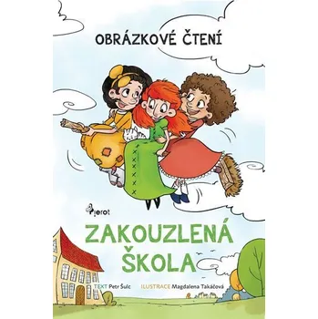 První čtění Zakouzlená škola - Obrázkové čtení