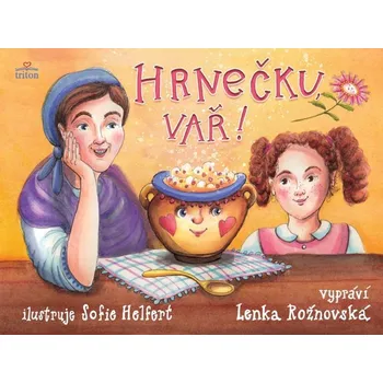 Pohádka Hrnečku, vař!