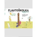 Flautoškolka Flautíkův sešit pro děti