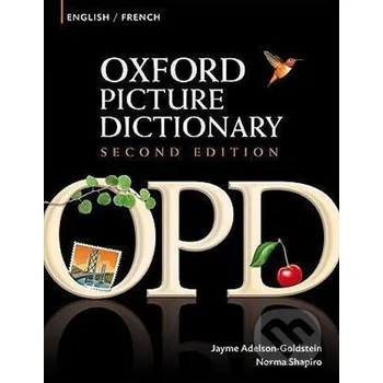 Cizojazyčná kniha Oxford Picture Dictionary English / French (2nd) - Jayme Adelson-Goldstein Oxford University Press